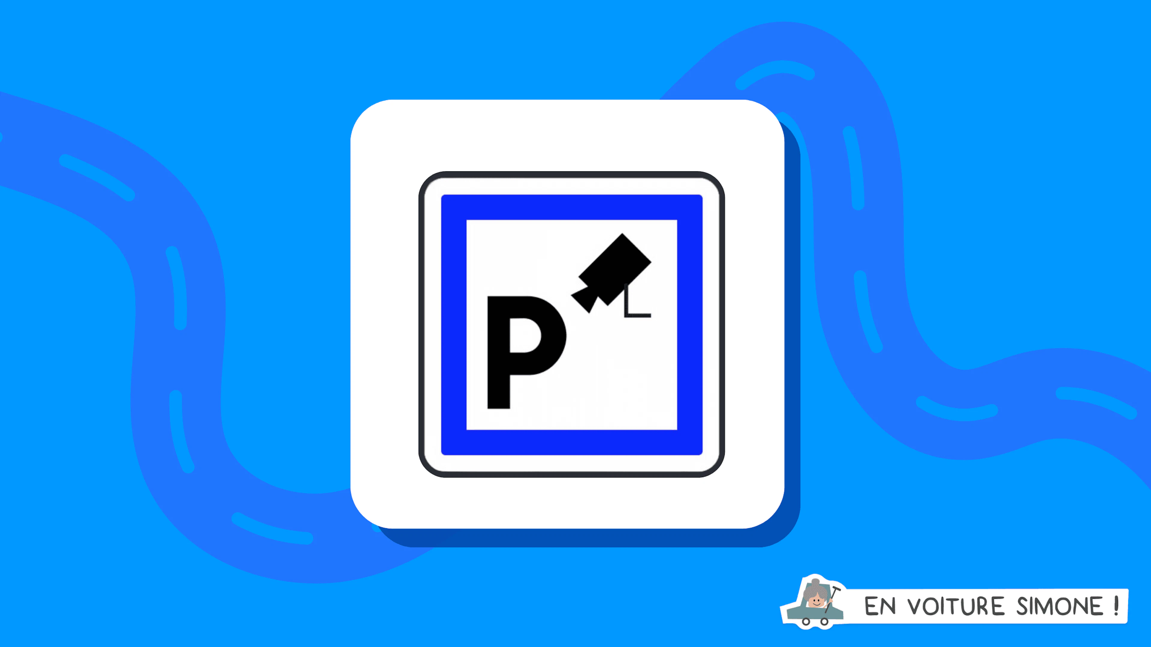 Panneau indication parking sous vidéosurveillance 